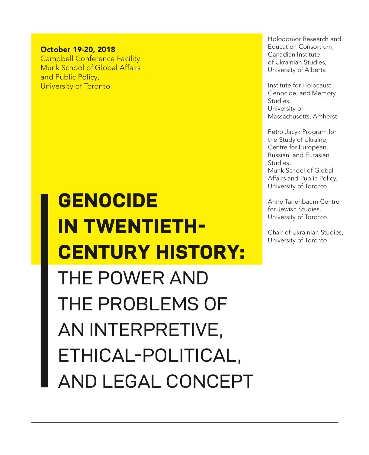 Genocide in Twentieth-Century History: The Power and the Problems of an Interpretive, Ethical-Political, and Legal Concept