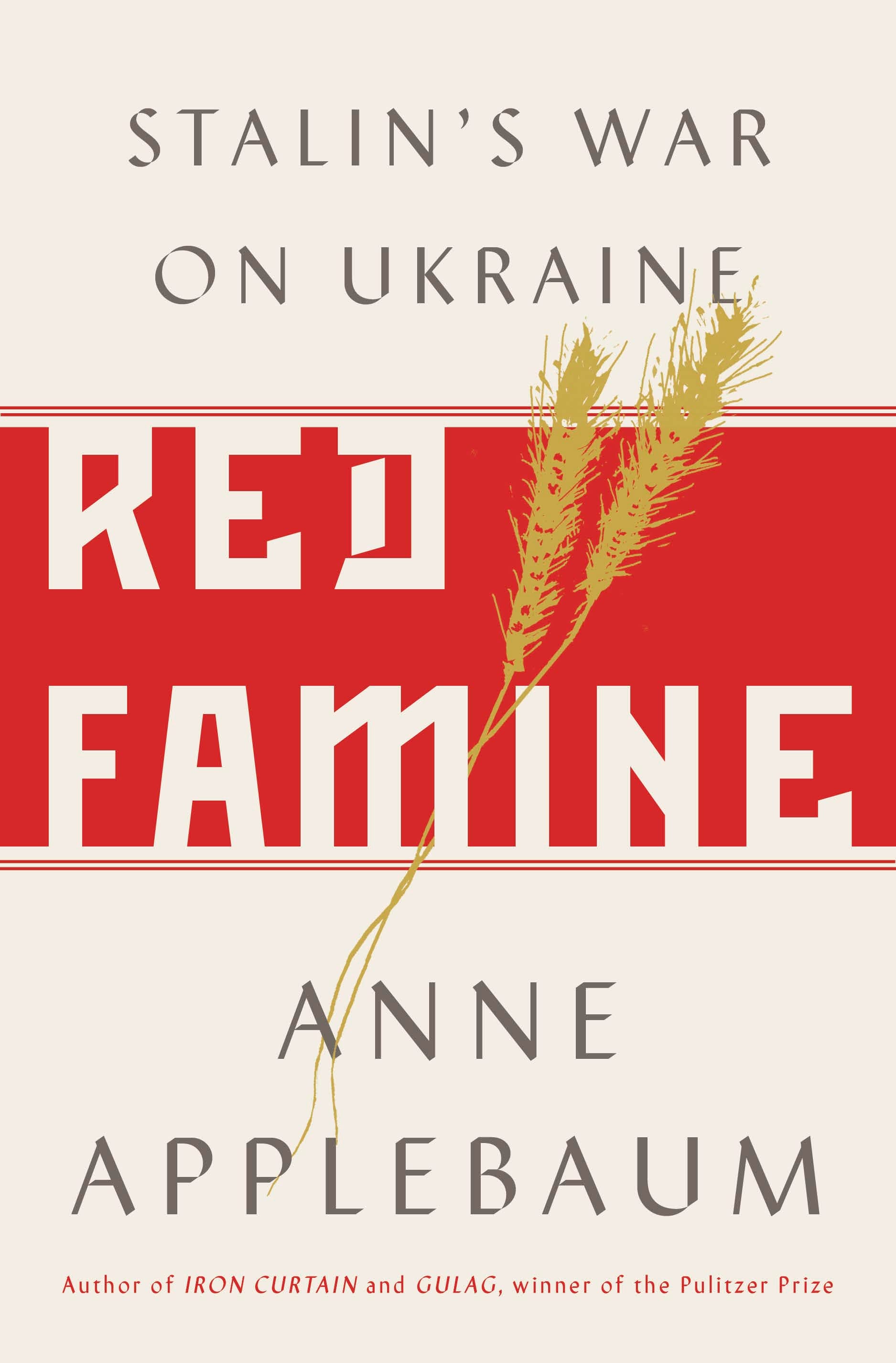 Main image Presentation of Red Famine: Stalin’s War on Ukraine by Anne Applebaum