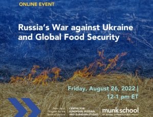 Russia’s War against Ukraine and Global Food Security